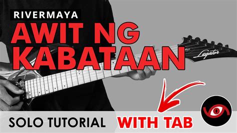 atabs solo|AWIT NG KABATAAN SOLO TAB by Rivermaya @ Ultimate .